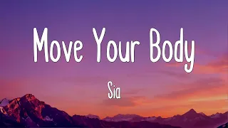 Download Move Your Body - Sia (Lyrics) MP3