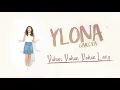 Ylona Garcia - Dahan Dahan Dahan Lang (Audio) 🎵
