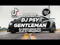 Download Lagu DJ ALANG GAMULA - DJ PSY GENTLEMAN PLAT KT BREAKBEAT TIKTOK VIRAL 2024 ! Jibril Pro Version
