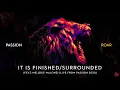 Passion - It Is Finished / Surrounded (Live From Passion 2020/Audio) ft. Melodie Malone