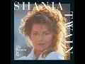Any Man Of Mine - Shania Twain
