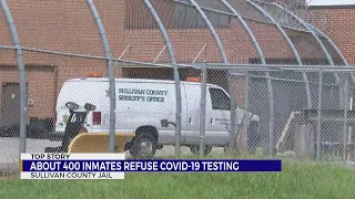 Hundreds of Sullivan County Jail inmates refuse COVID-19 testing during outbreak