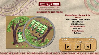rhythms of the earth rote phagun bonga santhal tribe official audio song