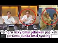 TERHARU RIZKY BILLAR CERITAKAN MOMEN PERTAMA KALI LESTI SYUTING