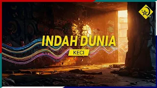 indah dunia by keci lagu band indie