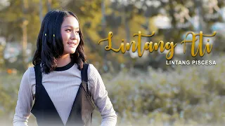 Download Lintang Piscesa - Lintang Ati (Titip Angin Kangen) | Official MV MP3