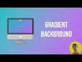 How to create A Gradient Background - HTML CSS JavaScript