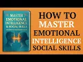 How To Master Emotional Intelligence Social Skills book