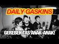 Download Lagu DAILY GASKINS GEREBEK TAS