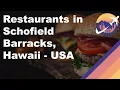 Restaurants in Schofield Barracks Hawaii - USA