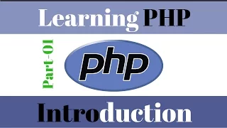 Learning PHP 01 Introduction and language basics of php server side scripting language