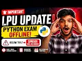 LPU CDP Python Students Don t Miss This Important Update
