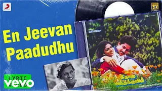 Download Neethaana Andha Kuyil - En Jeevan Paadudhu Male Lyric | Raja, Ranjini | Ilaiyaraaja MP3