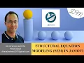 3 Structural Equation Modeling in JAMOVI Dr Dhaval Maheta