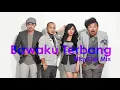 BawakuTerbang FilthyCat Remix