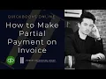 How to Make Partial Payment on Invoices in QuickBooks Online