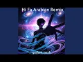 Lagu Hi Fa Arabian Remix