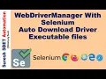 WebDriverManager with Selenium WebDriver Launch Browser without driver exe