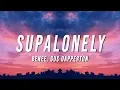 Download Lagu BENEE - Supalonely (Lyrics) ft. Gus Dapperton