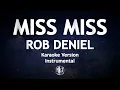 Download Lagu Miss Miss Rob Deniel Karaoke Version High Quality Instrumental