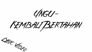 ungu kembali bertahan lirik 