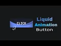 Pure CSS Liquid Button Animation Effects button animation using HTML CSS