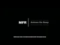 MFR - Asteen Ke Sanp  (Audio)