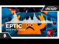 Eptic - Stop Pretending Monstercat Release