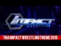 Download Lagu TNA Impact Wrestling Theme 2016 ⚡🔥