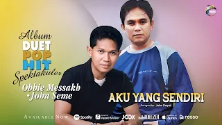 obbie messakh feat john seme aku yang sendiri pop official 