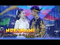 Download Lagu Nresnani - Lintang Kairo Ft. Rizal Pahlevi (Kang Ojol) | Official Live Music | Nirwana Comeback