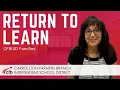 Return to Learn - CFBISD Families