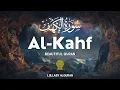 Download Lagu SURAH AL KAHF (سورة الكهف) ✦ BEAUTIFUL QURAN RECITATION WILL TOUCH YOUR HEART ✦ Alaa Aqel