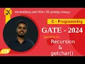 118 GATE CSE 2024 C Programming Question onRecursion - Program Tracing