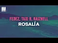 Download Lagu Fedez, Taxi B, RAIZHELL - ROSALÍA (Testo/Lyrics)