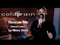 Download Lagu Coldrain - Rescue Me [Vocal Cover]