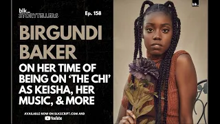 The Chi Star Birgundi Baker Opens Up About Her Career Upcoming Projects
