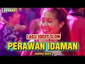 PERAWAN IDAMAN - LAGU JOGET ENAK 2026  SANDRO RMXR
