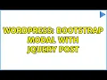 Wordpress Bootstrap modal with jQuery post