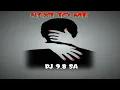 Next to me (Dj 9.8 SA)