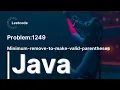 LeetCode 1249 Explained Minimum Remove to Make Valid Parentheses Easy Two Pass Trick