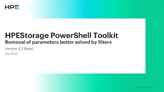 HPE Storage PowerShell v4 2 Simplified Commands via Removing Parameters