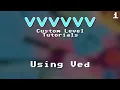 VVVVVV Custom Level Tutorial - Ved Basics