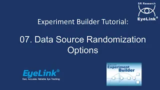 Experiment Builder Tutorial 07 - Data Source Randomization Options