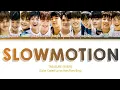 Download Lagu TREASURE (트레저) - 'SLOWMOTION' Color Coded Lyrics (Han/Rom/Eng)
