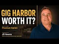Is Gig Harbor Worth the Premium Pierce County Downsizing 2026