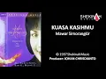 Download Lagu KUASA KASIHMU  I  MAWAR SIMORANGKIR  I  Official Lyric Video SHEKINAH Music