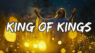 Download King Of Kings (Lyrics) | Worshipful Melodies MP3
