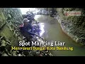 Download Lagu Mancing liar menyusuri sungai di kota Bandung