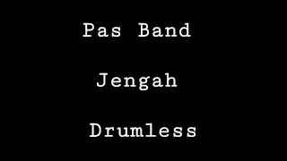 Download Pas Band - Jengah - Drumless - Minus One Drum MP3